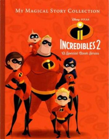MAGICAL STORY DISNEY COLLECTION:INCREDIBLES 2 BY DKTODAY