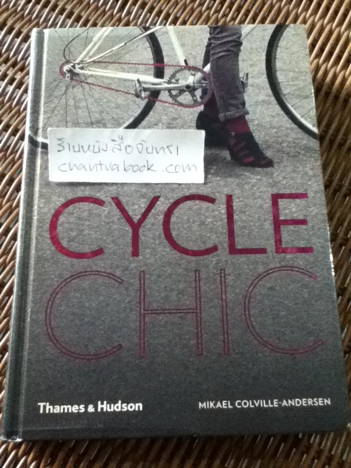 CYCLE CHIC/ Mikael Colville-Andersen