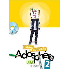 ADOSPHERE 2:CAHIER D ACTIVITES+CD ROM BY DKTODAY
