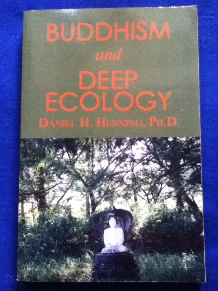 BUDDHISM and DEEP ECOLOGY
