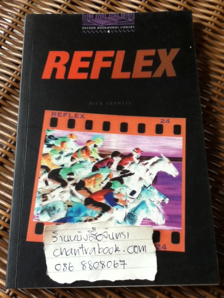 REFLEX/ Dick Francis