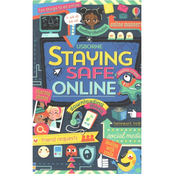 USBORNE STAYING SAFE ONLINE BY DKTODAY