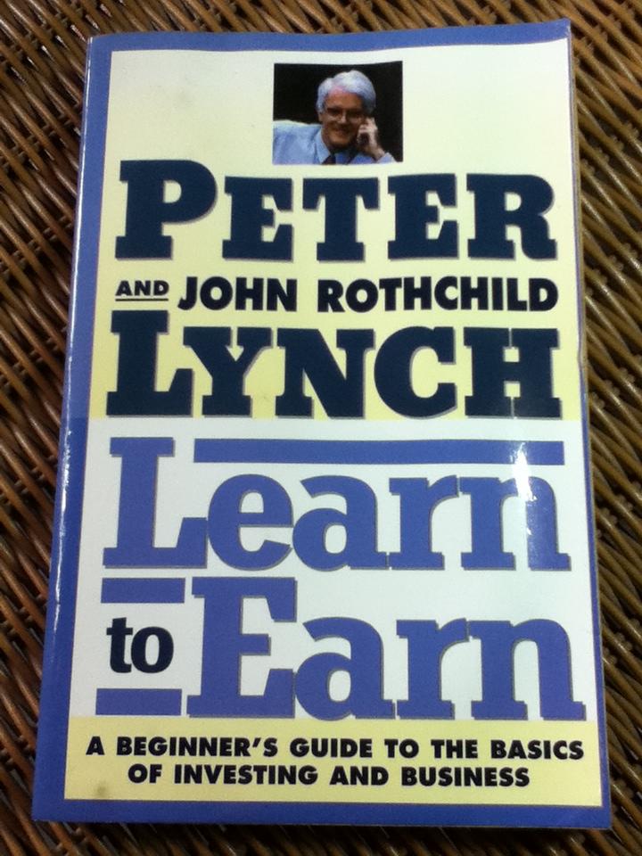 Learn to Earn/ Peter Lynch, John Rothchild