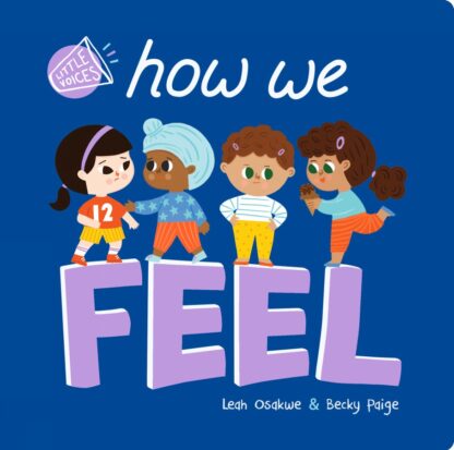 LITTLE VOICES: HOW WE FEEL BY DKTODAY