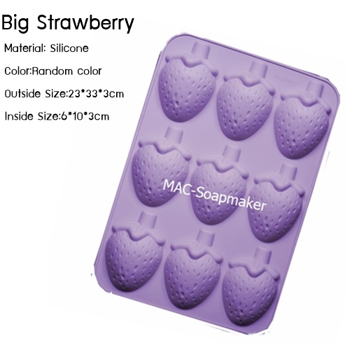 พิมพ์สบู่ซิลิโคน ผลไม้ Big Strawberry / 6*10*3 ซม /80กรัม /9หลุม