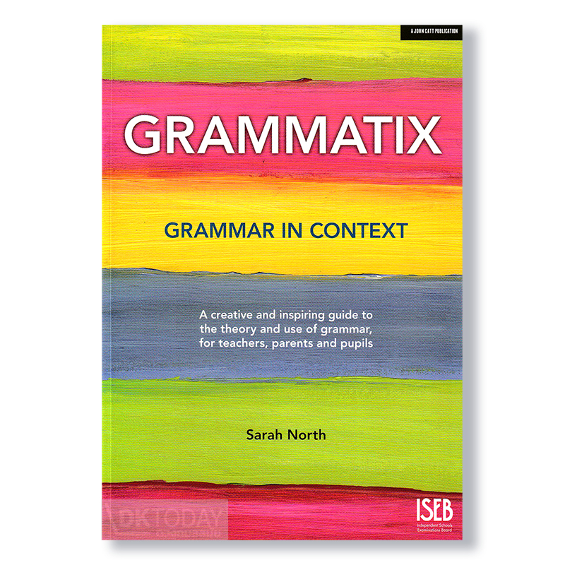 GRAMMATIX: GRAMMAR IN CONTEXT BY DKTODAY
