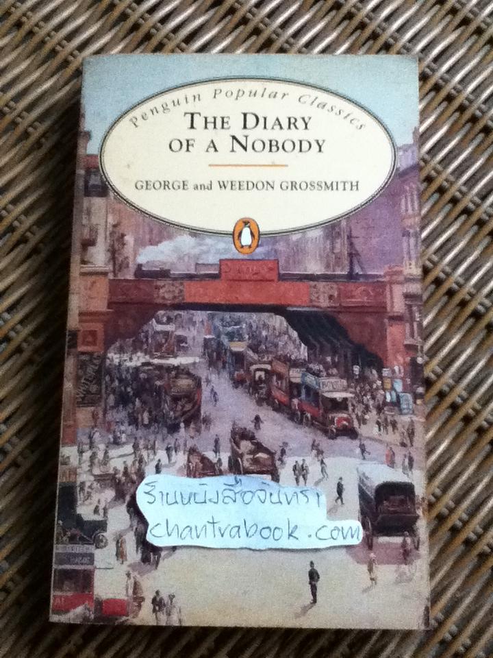 THE DIARY OF A NOBODY/ George and Weedon Grossmith
