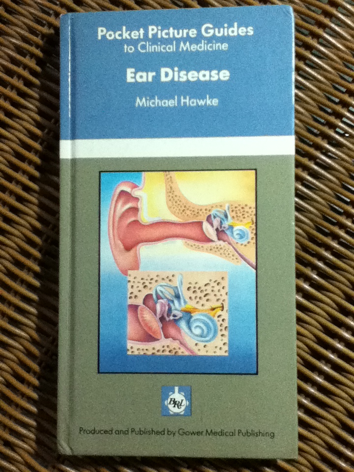 Ear Disease/ Michael Hawke M.D.