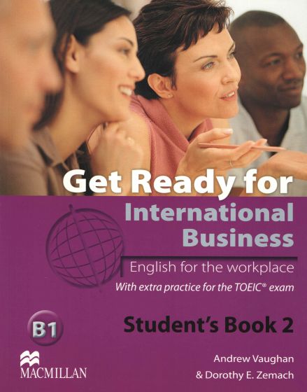 GET READY FOR INTERNATIONAL BUSINESS 2:STUDENT'S BOOK (TOEIC) BY DKTODAY