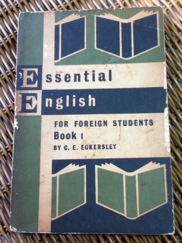 ESSENTIAL ENGLISH for Foreign Students Book 1/ C. E. Eckersley