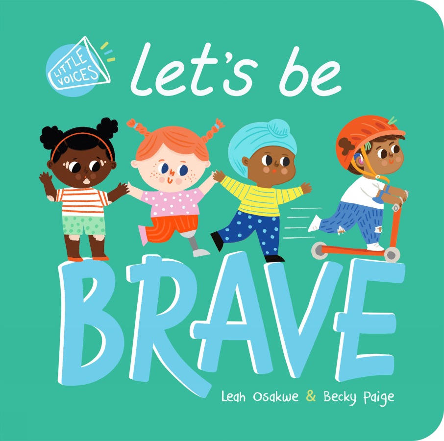 LITTLE VOICES: LET'S BE BRAVE BY DKTODAY