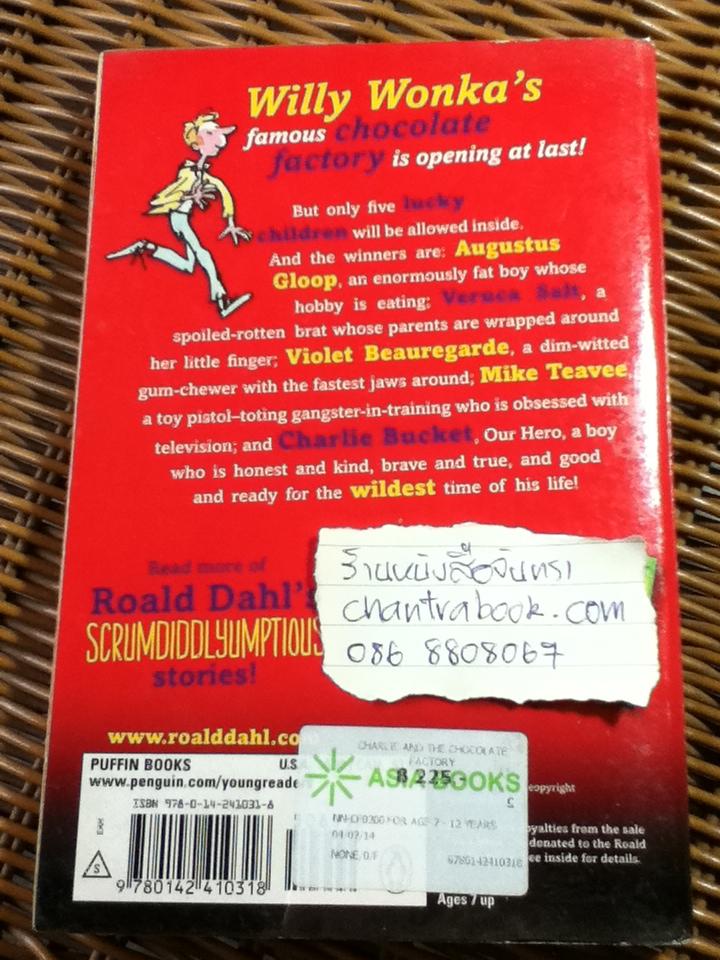 Charlie AND THE CHOCOLATE FACTORY/ Roald Dahl