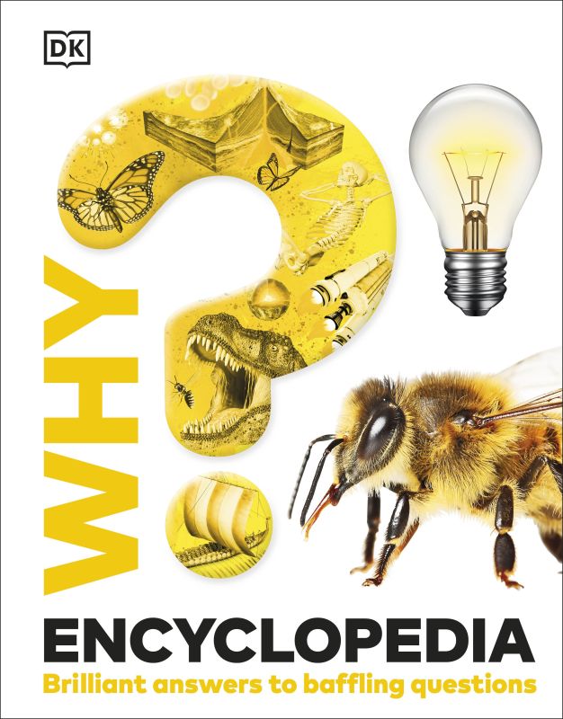WHY? ENCYCLOPEDIA BY DKTODAY