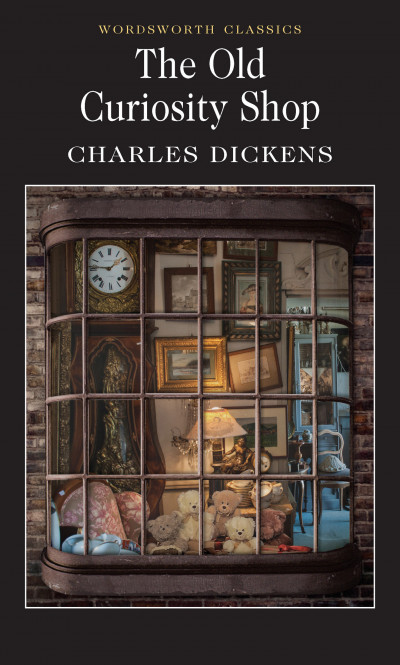 Wordsworth Classics: The Old Curiosity Shop by Dktoday
