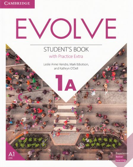 EVOLVE 1A: STUDENT'S BOOK WITH PRACTICE EXTRA BY DKTODAY