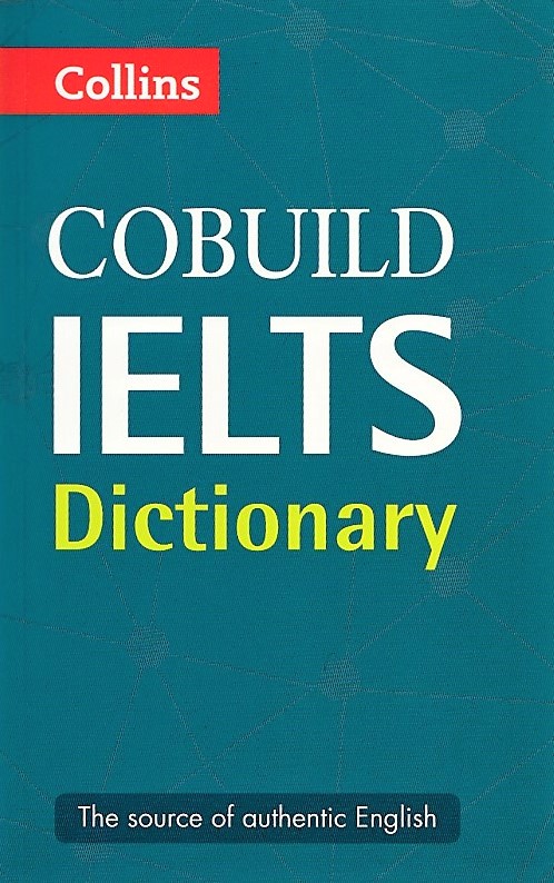 COLLINS COBUILD IELTS DICTIONARY BY DKTODAY