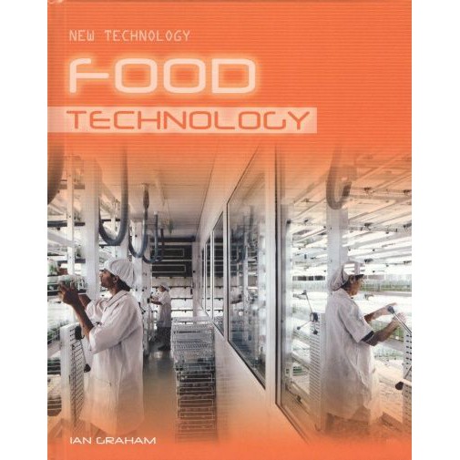 NEW TECHNOLOGY: FOOD TECHNOLOGY BY DKTODAY