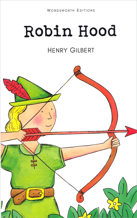 Wordsworth Readers: Robin Hood by Dktoday