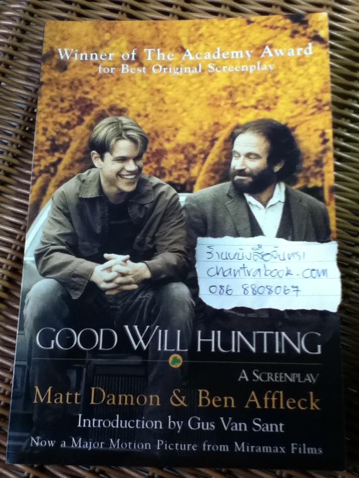 GOOD WILL HUNTING A Screenplay