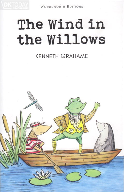Wordsworth Children's Classics: The Wind in the Willows by Dktoday