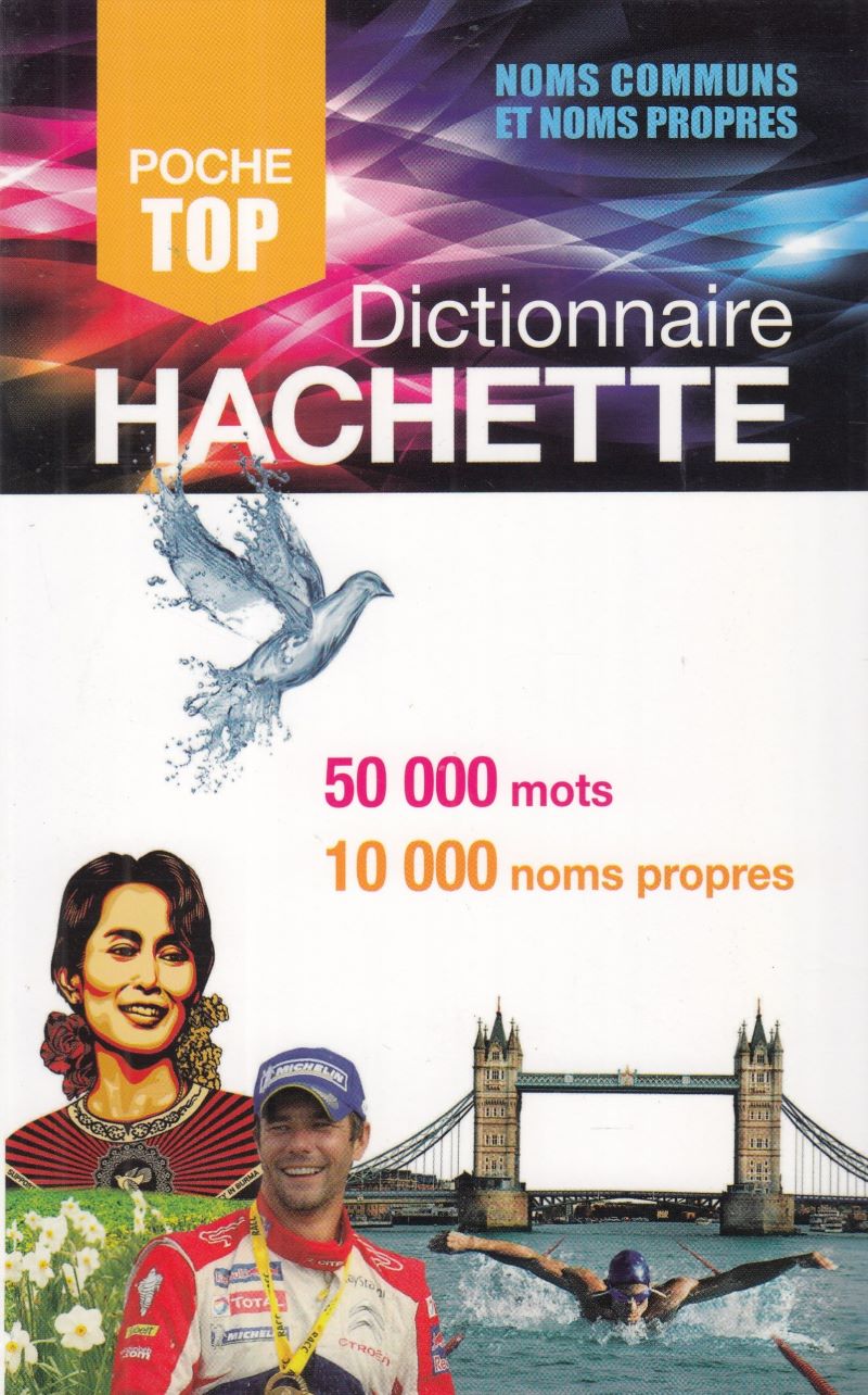 DICTIONNAIRE HACHETTE POCHE TOP (2013) BY DKTODAY