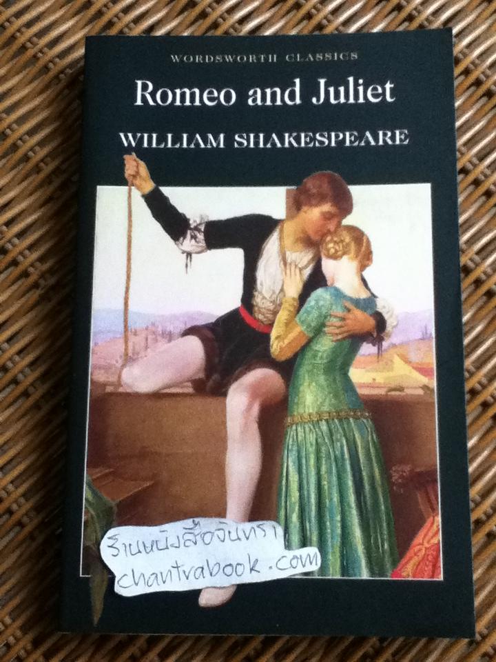 Romeo and Juliet/ William Shakespeare