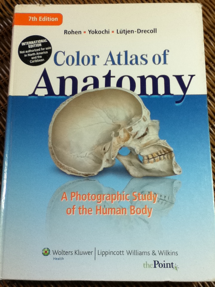 Color Atlas of Anatomy/ Johannes W. Rohen และคณะ