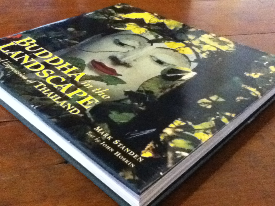 BUDDHA in the LANDSCAPE A Sacred Expression of Thailand