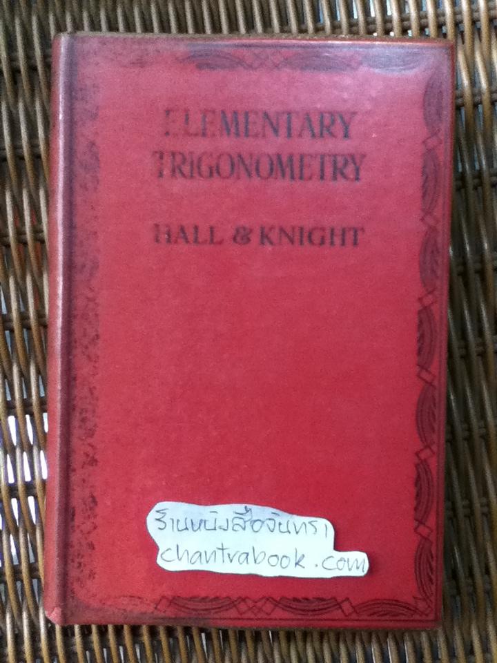 ELEMENTARY TRIGONOMETRY/ HALL & KNIGHT