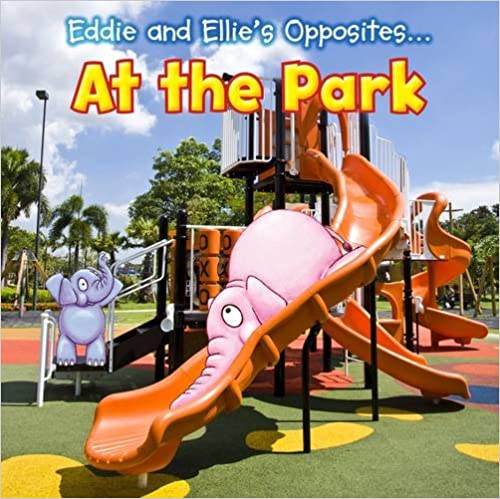 EDDIE AND ELLIE'S OPPOSITES AT THE PARK BY DKTODAY