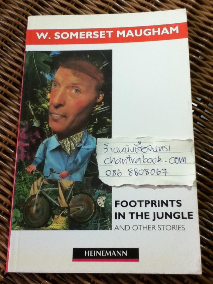 FOOTPRINTS IN THE JUNGLE AND OTHER STORIES/ W. Somerset Maugham