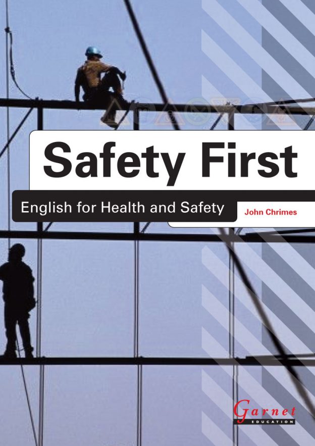 SAFETY FIRST: ENGLISH FOR HEALTH AND SAFETY RESOURCE BOOK WITH AUDIO CDs BY DKTODAY