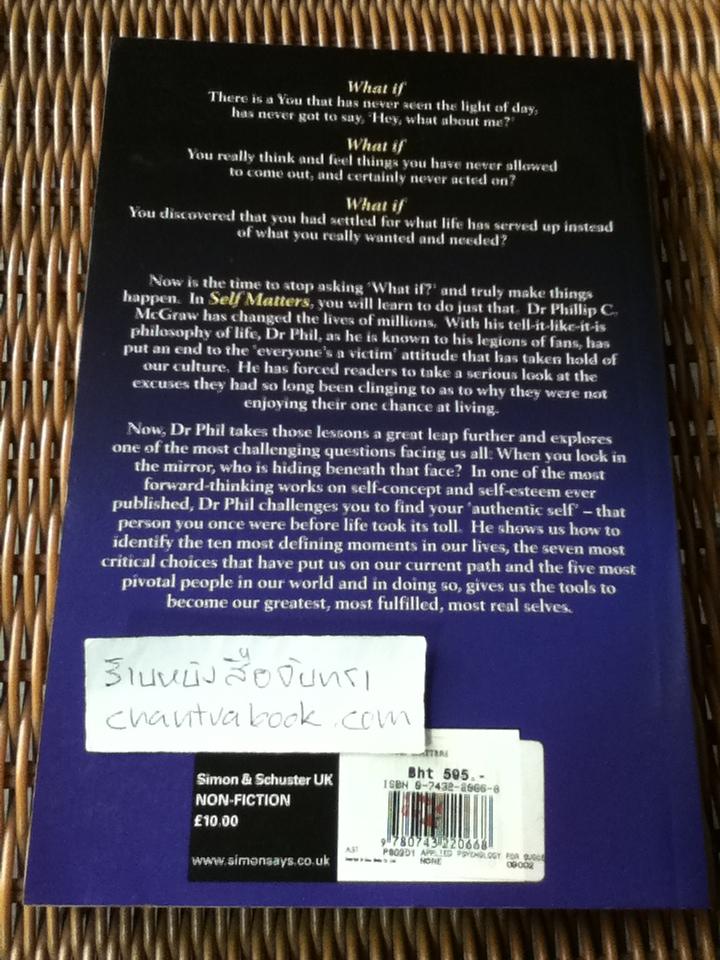 Self Matters;: Creating Your Life from the Inside Out/ Dr. Phillip C. McGraw