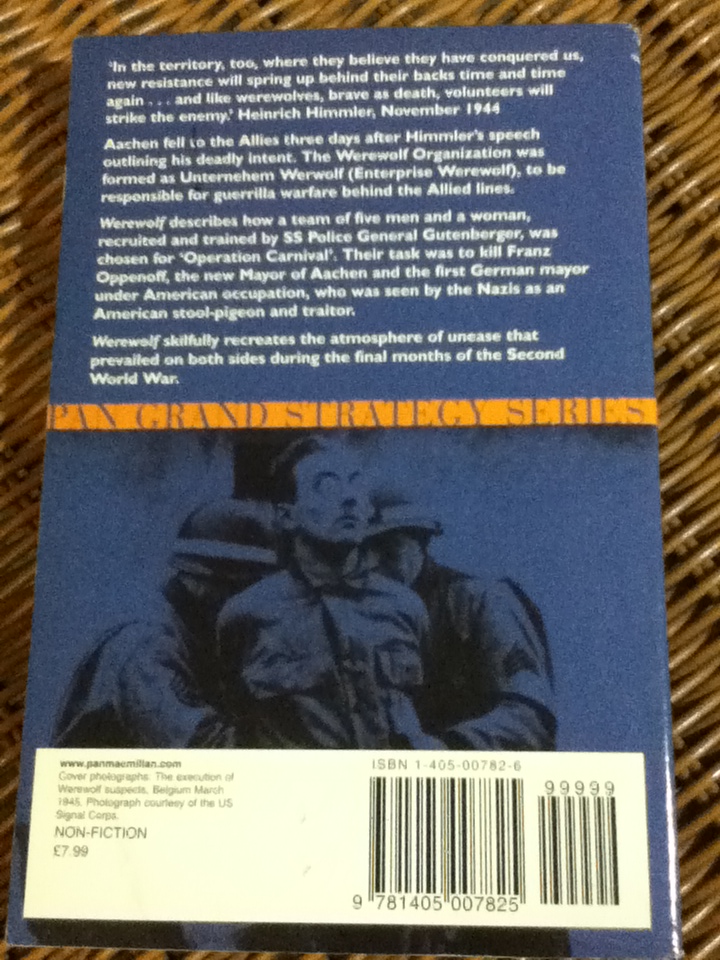 Werewolf The Story of the Nazi Resistance Movement 1944-1945