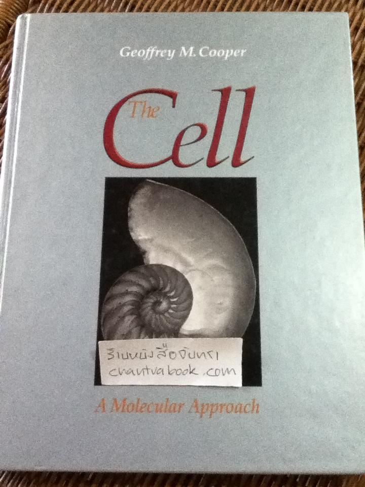 THE CELL: A Molecular Approach/ Geoffrey M. Cooper