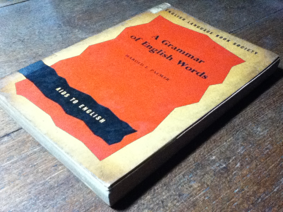 An A.B.C. of English Usage และ A Grammar of English Words