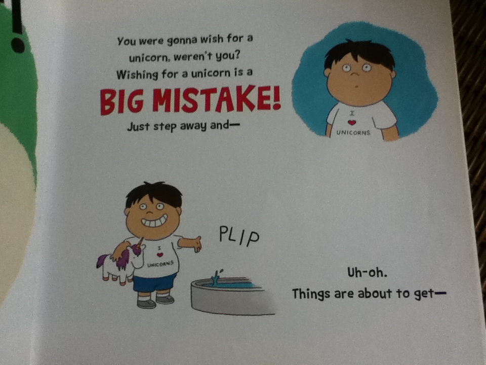 You Don't Want a UNICORN!/ Ame dyckman