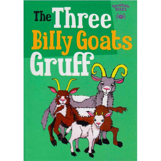 TARANTULA TALES: THREE BILLY GOATS GRUFF BY DKTODAY