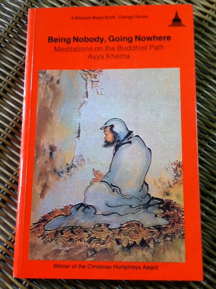 Being Nobody, Going Nowhere/ Ayya Khema