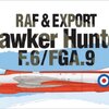 โมเดลเครื่องบินจำลอง Academy ขนาด 1/48 AC12312 Hawker Hunter F.6 FGA.9 RAF&Export