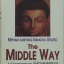 ทางสายกลาง (The Middle Way)